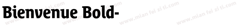 Bienvenue Bold字体转换